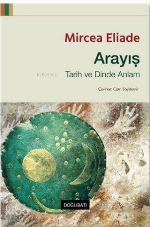 Arayış; Tarih ve Dinde Anlam - 1