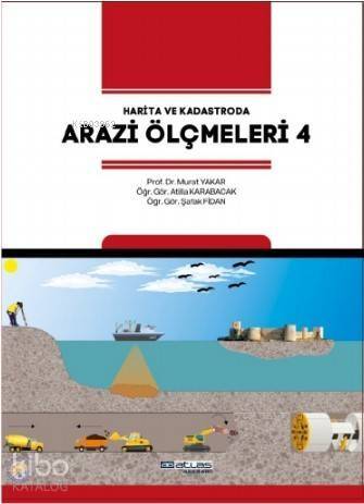 Arazi Ölçmeleri 4; Harita ve Kadastroda - 1