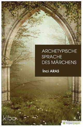 Archetypische Sprache Des Marchens - 1