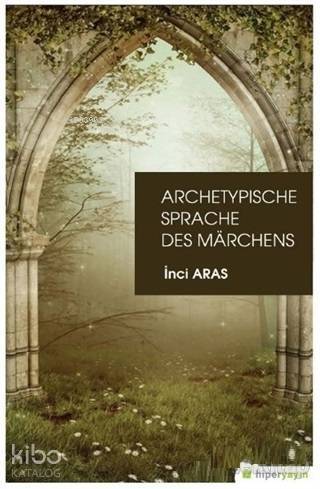 Archetypische Sprache Des Marchens - 1