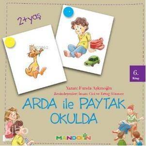 Arda ile Paytak Okulda 6. Kitap - 1