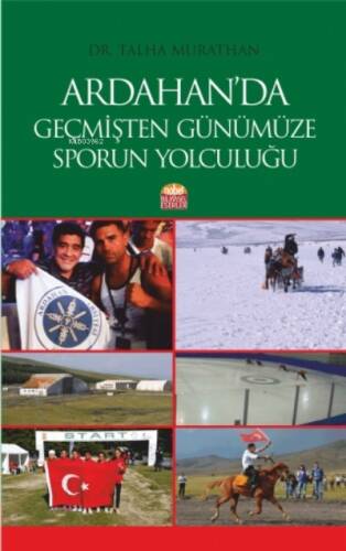 Ardahan’da Geçmişten Günümüze Sporun Yolculuğu - 1