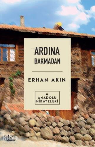 Ardından Bakmadan Anadolu - 1