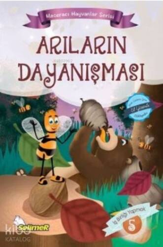 Arıların Dayanışması; Maceracı Hayvanlar Serisi - 1