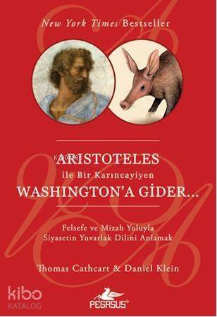 Aristoteles ile Bir Karıncayiyen Washington'a Gider - 1