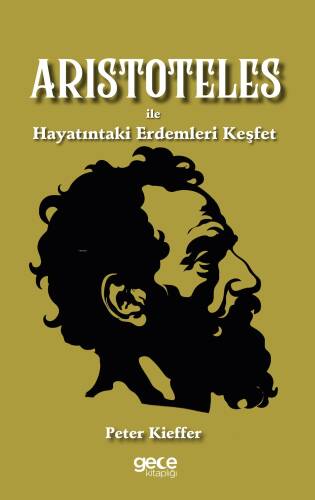 Aristoteles ile Hayatındaki Erdemleri Keşfet - 1