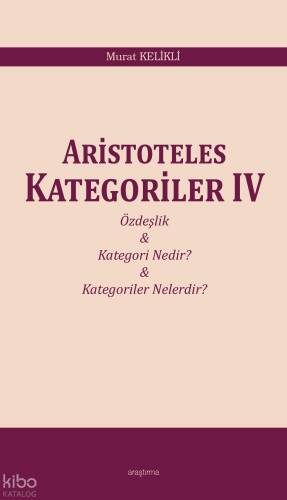 Aristoteles Kategoriler IV - 1