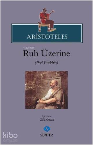 Aristoteles; Ruh Üzerine - 1