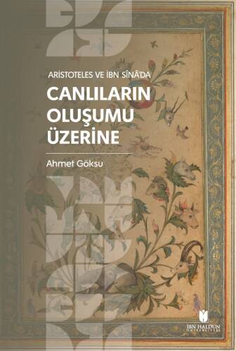 Aristoteles ve İbn Sînâ’da Canlıların Oluşumu Üzerine - 1