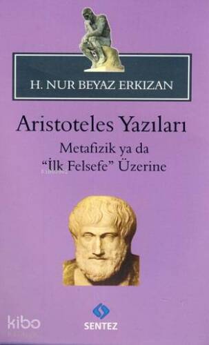 Aristoteles Yazıları -Metafizik ya da 