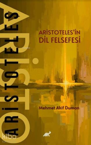 Aristoteles'in Dil Felsefesi - 1