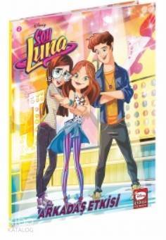 Arkadaş Etkisi - Disney Soy Luna - 1