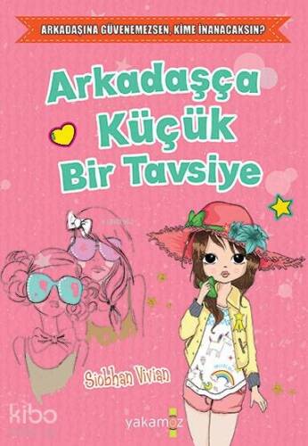 Arkadaşça Küçük Bir Tavsiye - 1