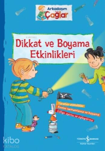 Arkadaşim Çağlar – Dikkat Ve Boyama Etkinlikleri - 1