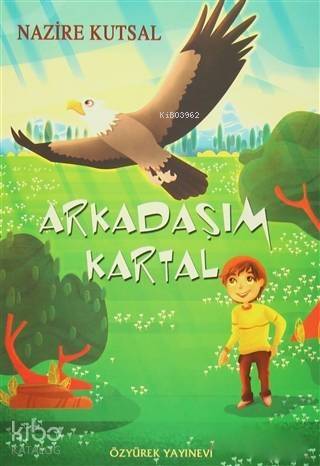 Arkadaşım Kartal - 1