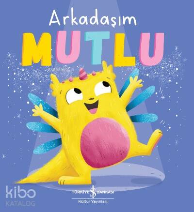 Arkadaşım Mutlu - 1