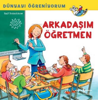 Arkadaşım Öğretmen - Dünyayı Öğreniyorum - 1