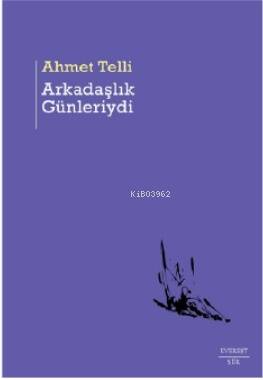 Arkadaşlık Günleriydi - 1