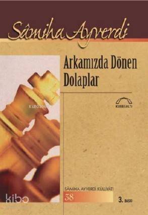 Arkamızda Dönen Dolaplar - 1