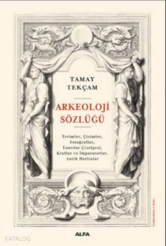 Arkeoloji Sözlüğü - 1