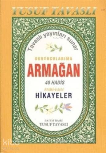 Armağan 40 Hadis Hikayeler - 1