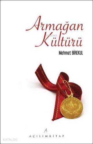 Armağan Kültürü; Dünden Bugüne Hediyeleşmenin Dönüşen Sosyo-Kültürel ve Ekonomik Anlamları - 1