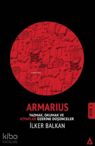 Armarius; Okumak ve Kitaplar Üzerine Düşünceler - 1