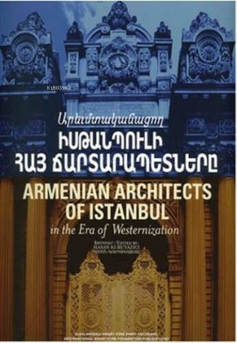 Armenian Architects of Istanbul (Hrant Dink Vakfı Yayınları) - 1