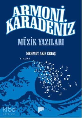 Armoni Karadeniz; Müzik Yazıları - 1