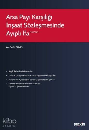 Arsa Payı Karşılığı İnşaat Sözleşmesinde Ayıplı İfa - 1