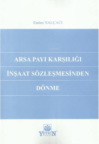 Arsa Payı Karşılığı İnşaat Sözleşmesinden Dönme - 1