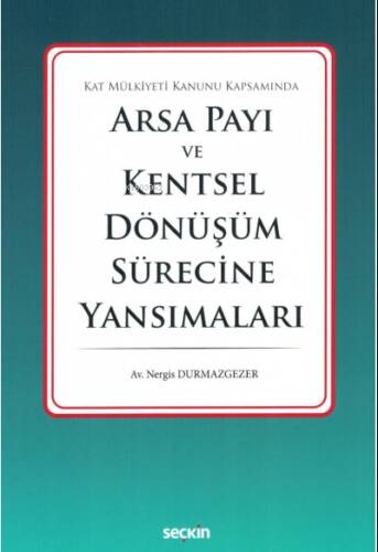 Arsa Payı ve Kentsel Dönüşüm Sürecine Yansımaları - 1