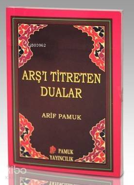 Arş'ı Titreten Dualar (Dua-103) - 1