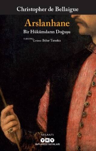 Arslanhane – Bir Hükümdarın Doğuşu - 1