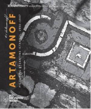 Artamonoff; Picturing Byzantine Istanbul,1930-1947 - 1