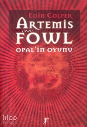 Artemis Fowl 4 - Opal'in Oyunu - 1