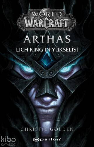 Arthas ;Lich King’in Yükselişi - 1