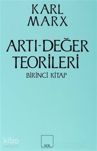 Artı-Değer Teorileri 1. Kitap - 1