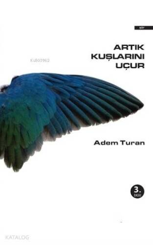 Artık Kuşlarını Uçur - 1