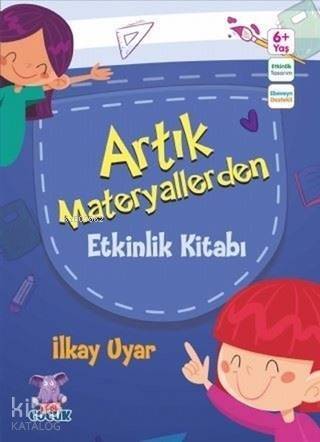 Artık Materyallerden Etkinlik Kitabı - 1