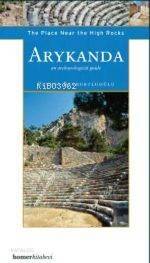 Arykanda: The Place Near The High Rocks - 1