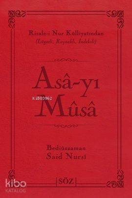 Asa-yı Musa (Çanta Boy); Risale-i Nur Külliyatından Lügatlı, Kaynaklı, İndeksli - 1