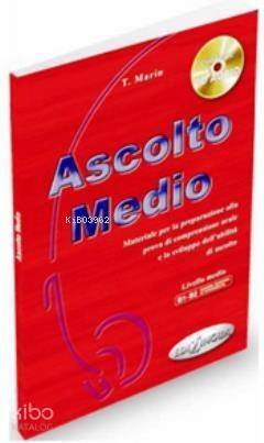 Ascolto Medio + CD (İtalyanca Orta Seviye Dinleme) - 1