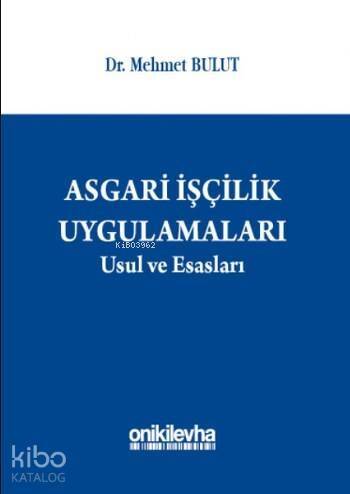 Asgari İşçilik Uygulamaları Usul ve Esasları - 1