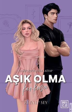 Aşık Olma Korkusu;Yıldız Çiçeği Serisi 1. Kitap - 1