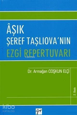 Aşık Şeref Taşlıova'nın Ezgi Repertuvarı - 1