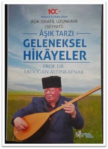 Aşık Tarzı Geleneksel Hikayeler - 1