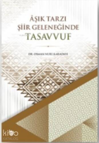 Aşık Tarzı Şiir Geleneği Tasavvuf - 1