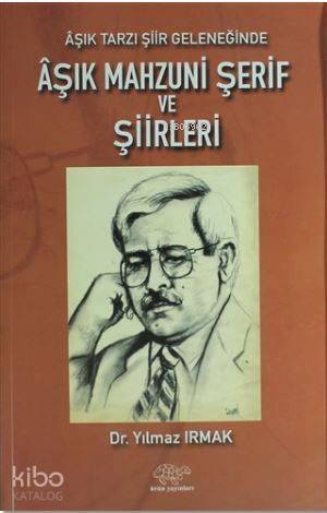 Aşık Tarzı Şiir Geleneğinde Aşık Mahzuni Şerif ve Şiirleri - 1