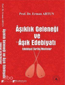 Aşıklık Geleneği ve Aşık Edebiyatı - 1